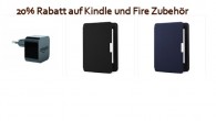 20% Rabatt auf Kindle und Fire Zubehör