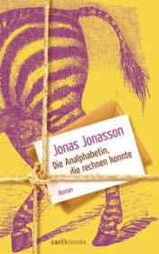 Die Analphabetin, die rechnen konnte - neues eBook von Jonas Jonasson