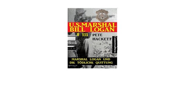 eBook Serie für Western Fans: U.S. Marshal Bill Logan