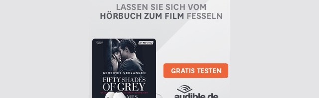 Hörbuch Fifty Shades of Grey 1: Geheimes Verlangen gratis bei Audible