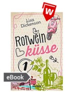 Rotweinküße von Lisa Dickenson