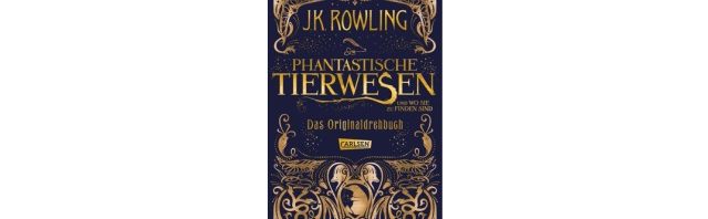Phantastische Tierwesen und wo sie zu finden sind: Das Originaldrehbuch ab 14.01.2017