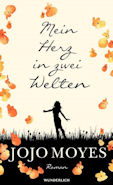 Mein Herz 9n zwei Welten von Jojo Moyes