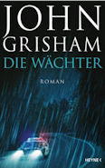 Die Wächter von John Grisham